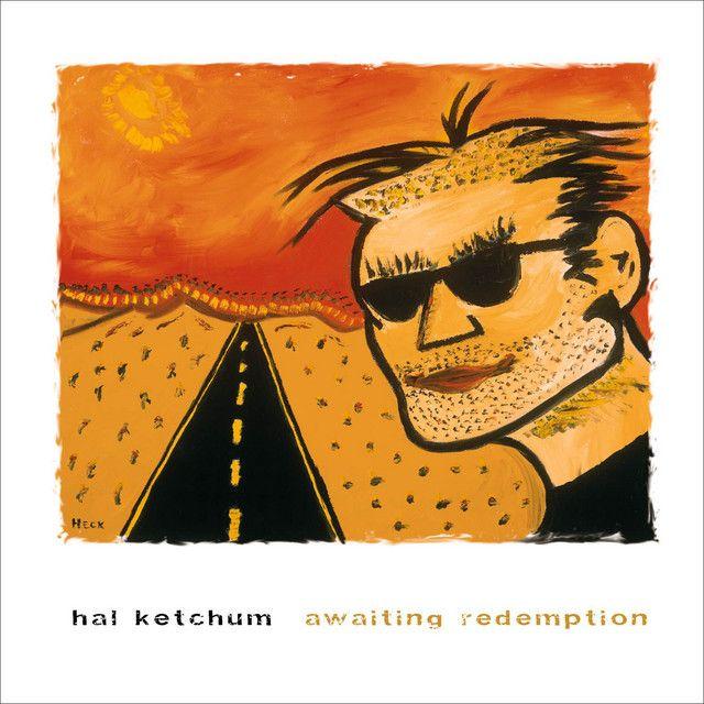 Portada de Álbum "Awaiting Redemption", de Hal Ketchum