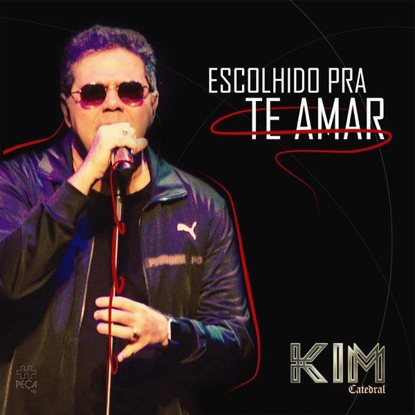 Portada de Sencillo/EP "Escolhido Pra Te Amar", de Kim