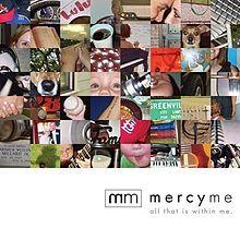 Capa do Álbum "All That Is Within Me", de MercyMe