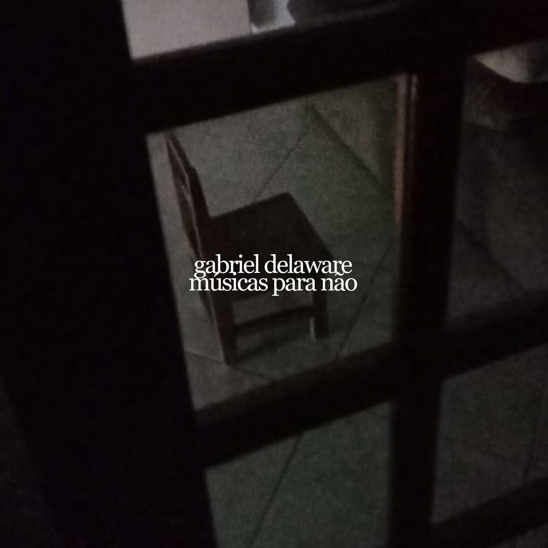 Portada de Álbum "Músicas Para Não", de Gabriel Delaware