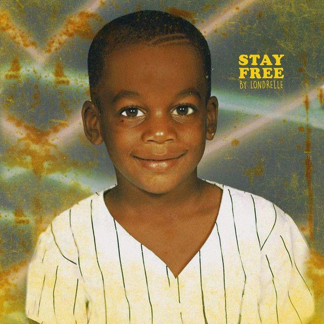Capa do Álbum "Stay Free", de Londrelle