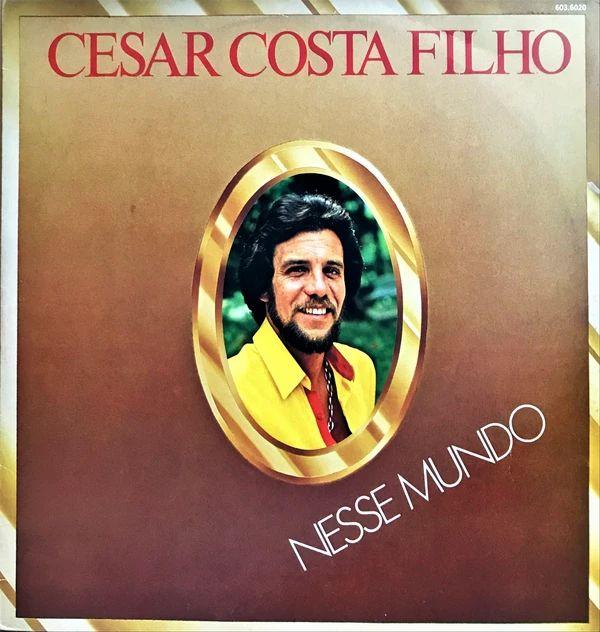 Portada de Álbum "Nesse Mundo", de Cesar Costa Filho