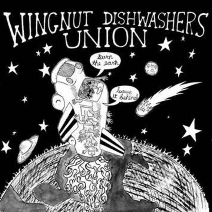 Capa do Álbum "Burn The Earth, Leave it Behind", de Wingnut Dishwashers Union