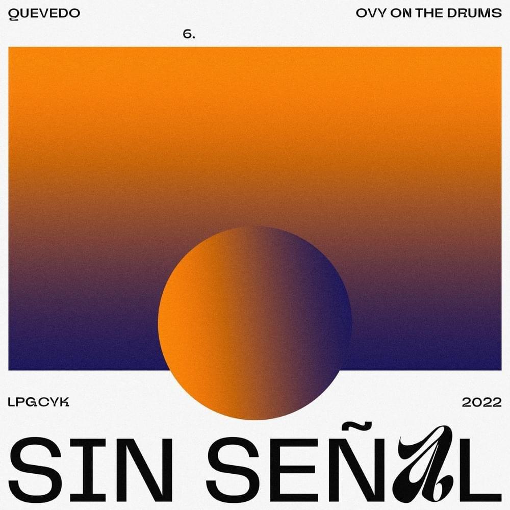 Portada de Sencillo/EP "SIN SEÑAL", de Quevedo