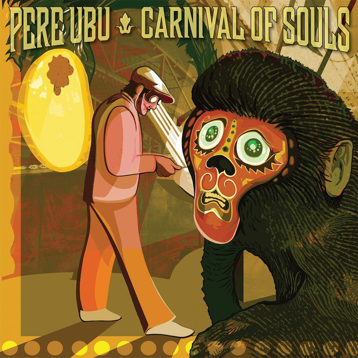 Portada de Álbum "Carnival Of Souls", de Pere Ubu