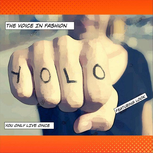 Portada de Álbum "You Only Live Once", de The Voice In Fashion