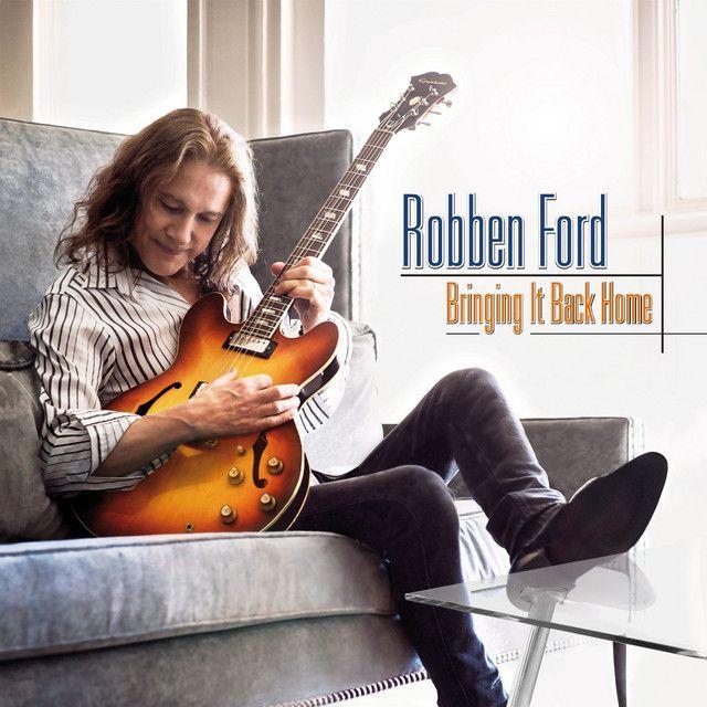 Capa do Álbum "Bringing It Back Home", de Robben Ford