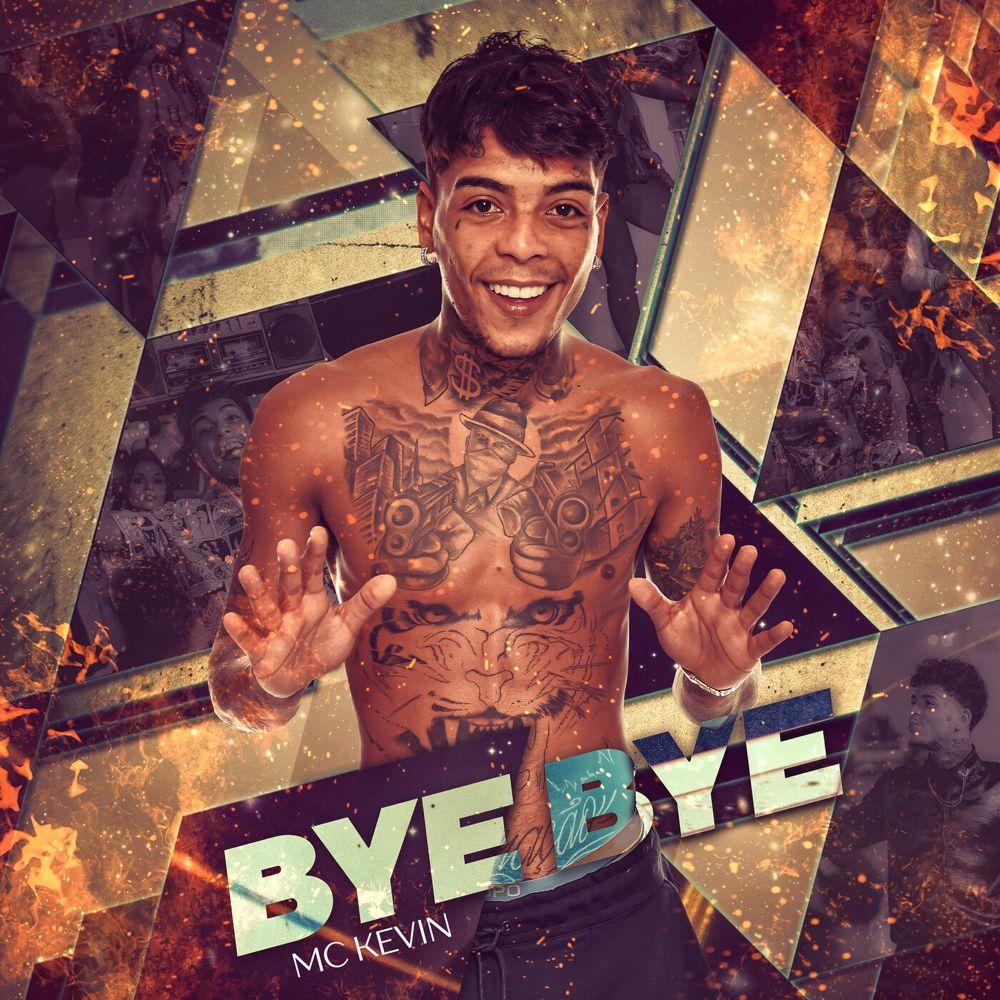 Capa do Single/EP "Bye Bye", de MC Kevin