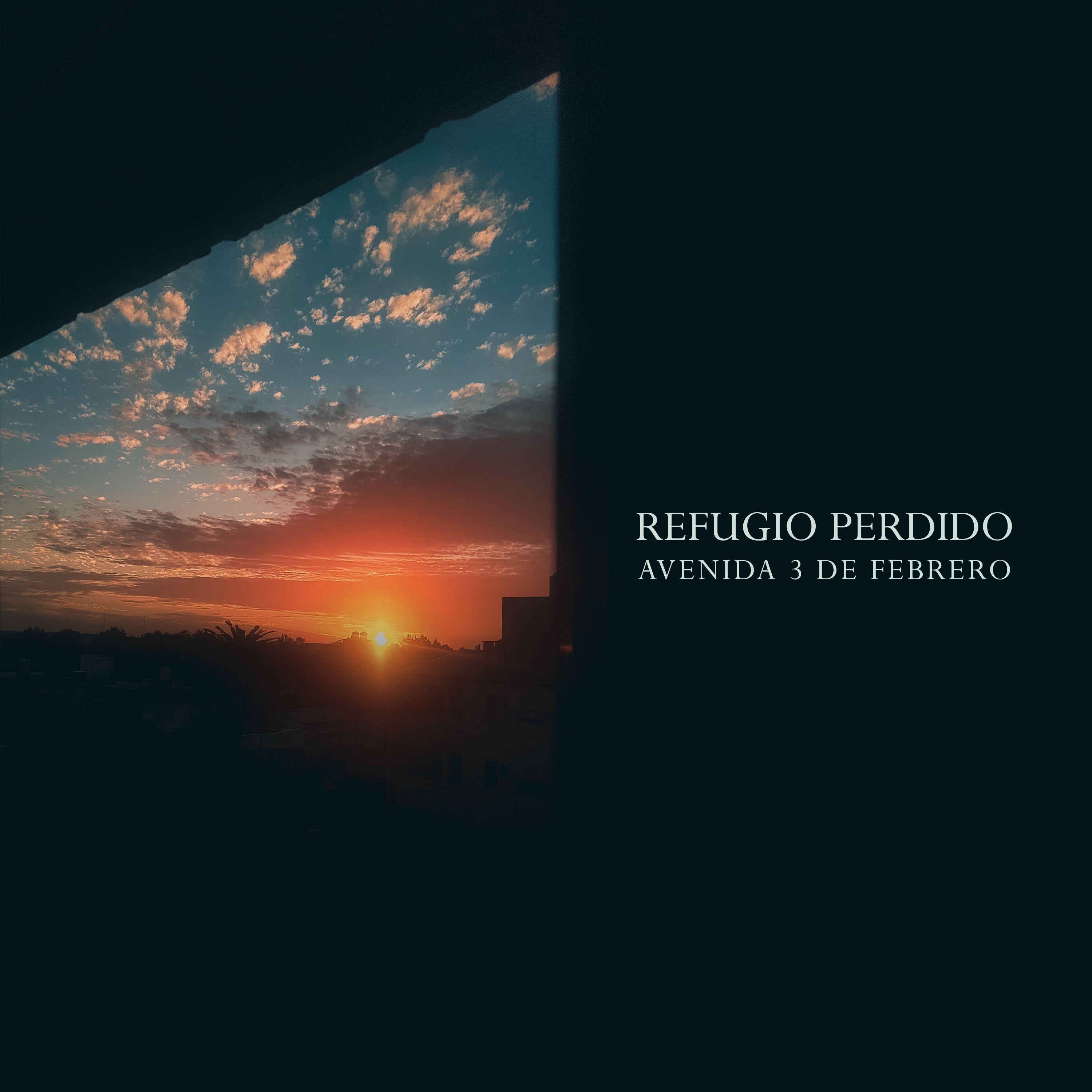Portada de Sencillo/EP "Avenida 3 de Febrero", de Refugio Perdido
