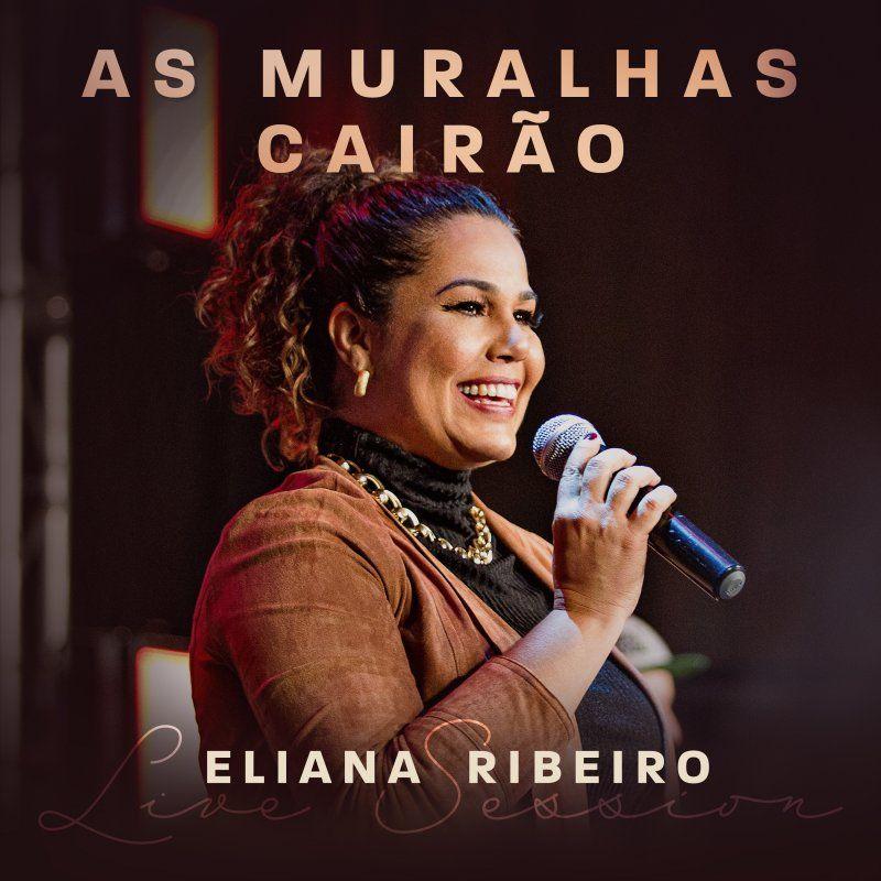 Single/EP cover of "As Muralhas Cairão" by Eliana Ribeiro