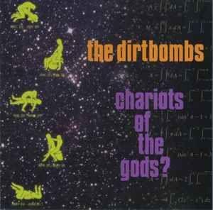 Capa do Álbum "Chariots of The Gods?", de The Dirtbombs