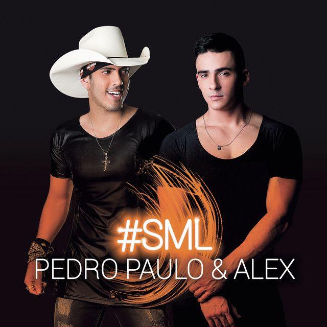 Portada de Álbum "#SML", de Pedro Paulo e Alex