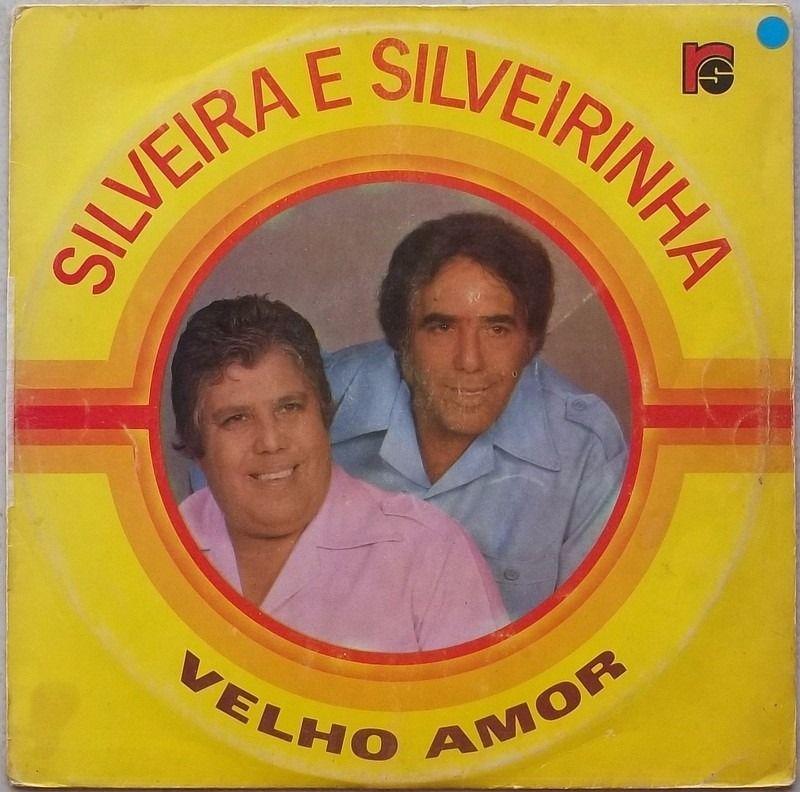 Portada de Álbum "Velho Amor", de Silveira e Silveirinha