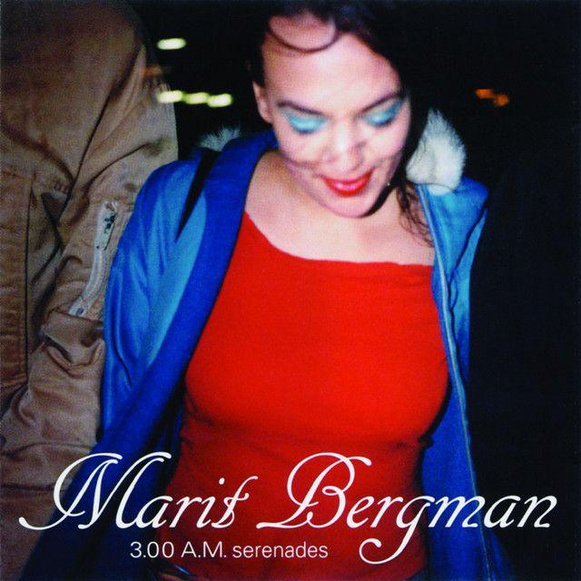 Capa do Álbum "3.00 A.M. Serenades", de Marit Bergman