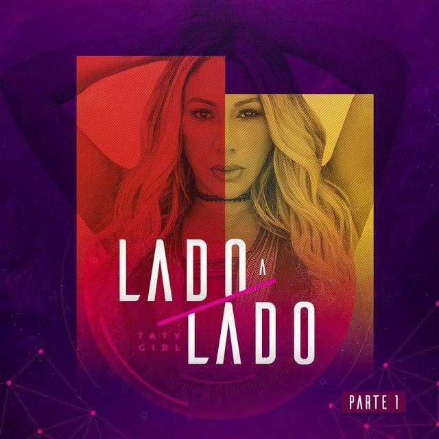 Portada de Sencillo/EP "Lado a Lado, Pt. 1", de Taty Girl