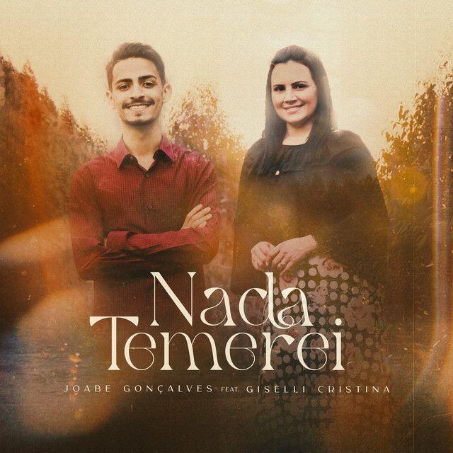 Portada de Sencillo/EP "Nada Temerei", de Joabe Gonçalves