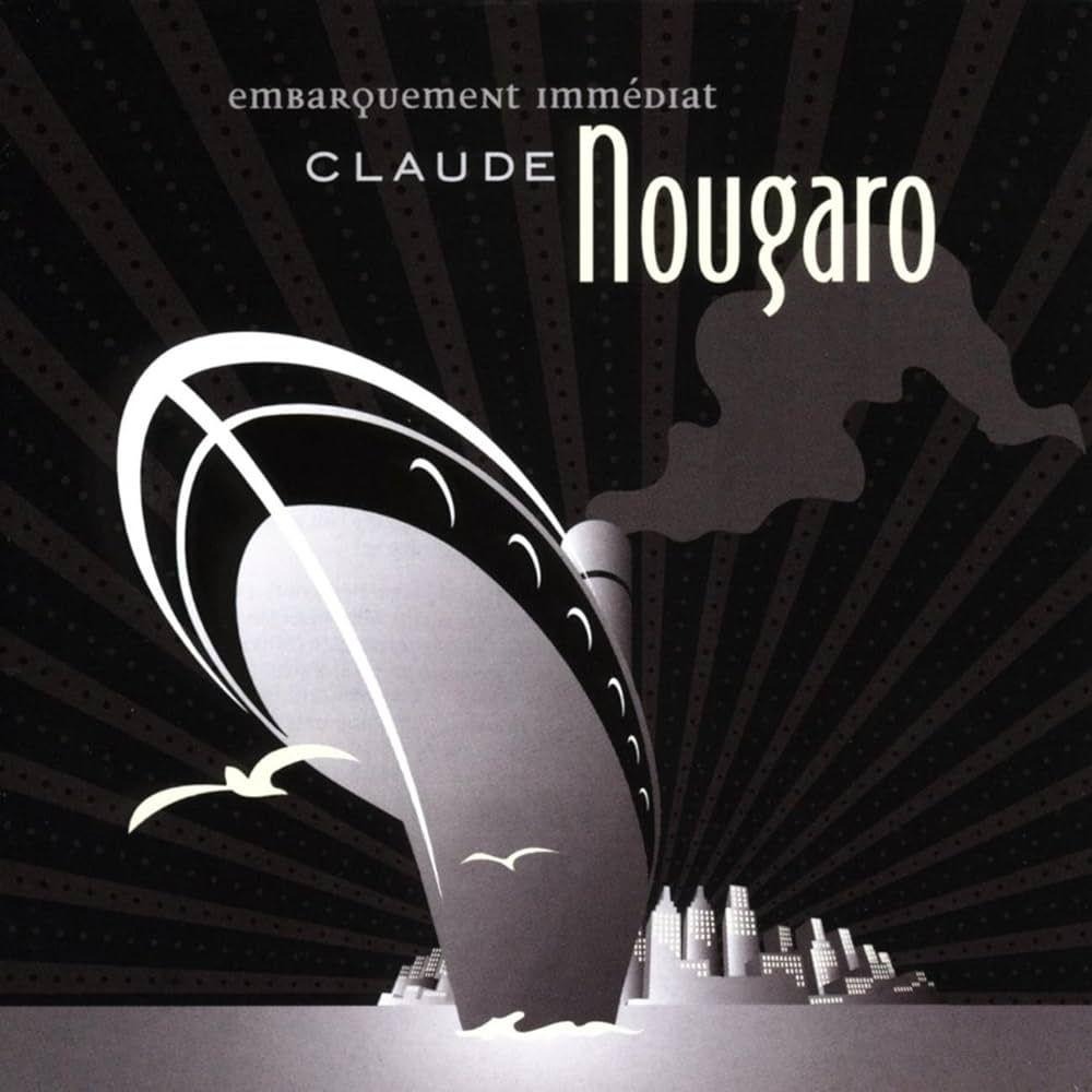 Album cover of "Embarquement Immediat" by Claude Nougaro