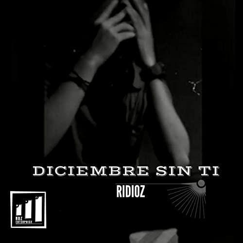 Portada de Sencillo/EP "Diciembre Sin Ti", de Ridioz