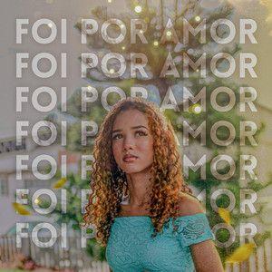 Portada de Sencillo/EP "Foi Por Amor", de Anna Borges