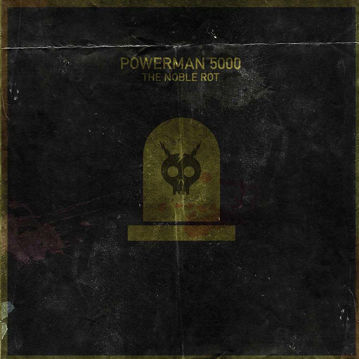 Portada de Álbum "The Noble Rot", de Powerman 5000