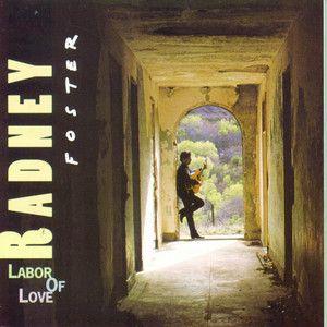Portada de Álbum "Labor Of Love", de Radney Foster