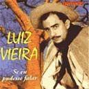 Album cover of "Se Eu Pudesse Falar" by Luiz Vieira