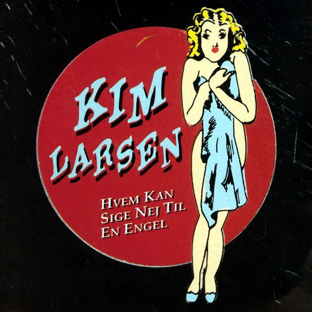 Capa do Álbum " Hvem Kan Sige Nej Til En Engel", de Kim Larsen