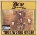 Portada de Álbum "Thug World Order", de Bone Thugs-N-Harmony