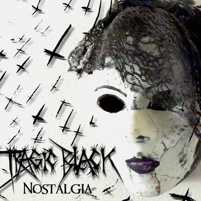 Capa do Álbum "Nostalgia", de Tragic Black