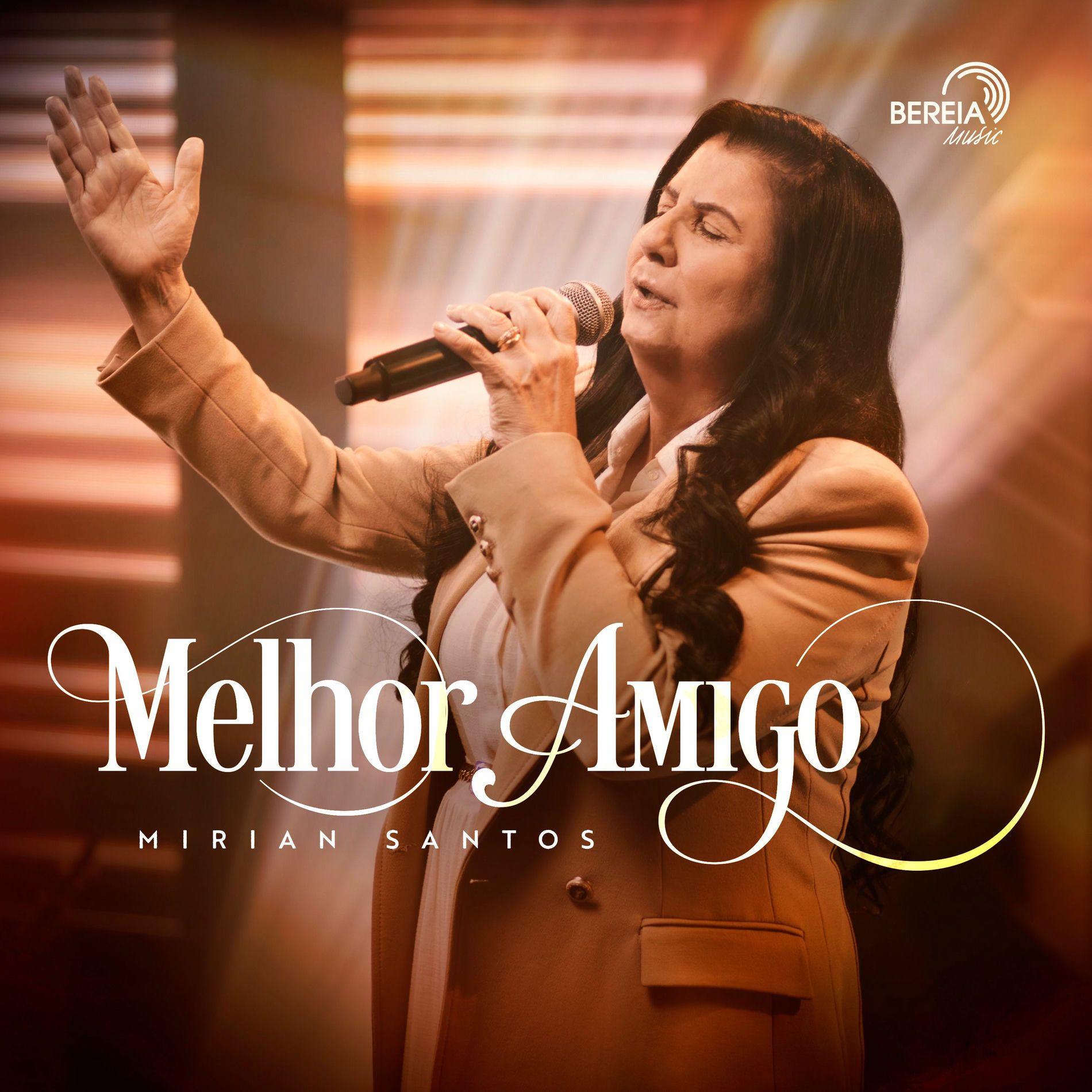 Portada de Sencillo/EP "Melhor Amigo", de Mirian Santos