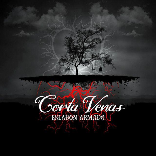 Capa do Álbum "Corta Venas", de Eslabon Armado