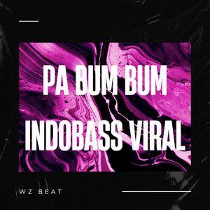 Capa do Álbum "Pa Bum Bum Indobass Viral", de WZ Beat