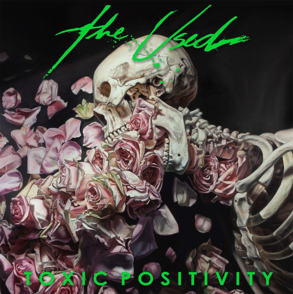 Capa do Álbum "Toxic Positivity", de The Used