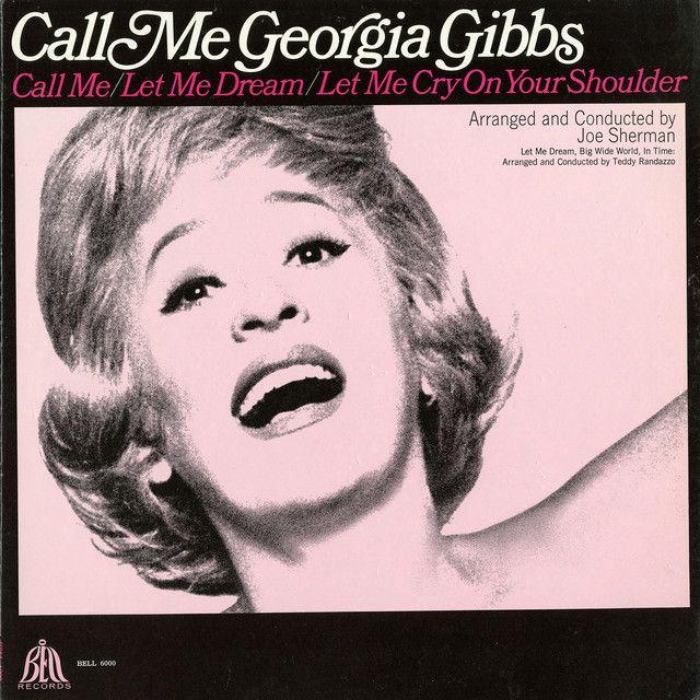Capa do Álbum "Call Me Georgia Gibbs", de Georgia Gibbs