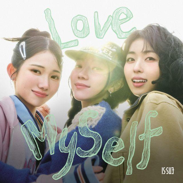 Portada de Sencillo/EP "Love MySelf", de IS:SUE