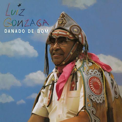 Portada de Álbum "Danado de Bom", de Luiz Gonzaga