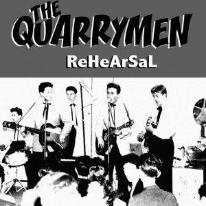 Portada de Álbum "The Quarrymen: Rehearsal", de Quarrymen