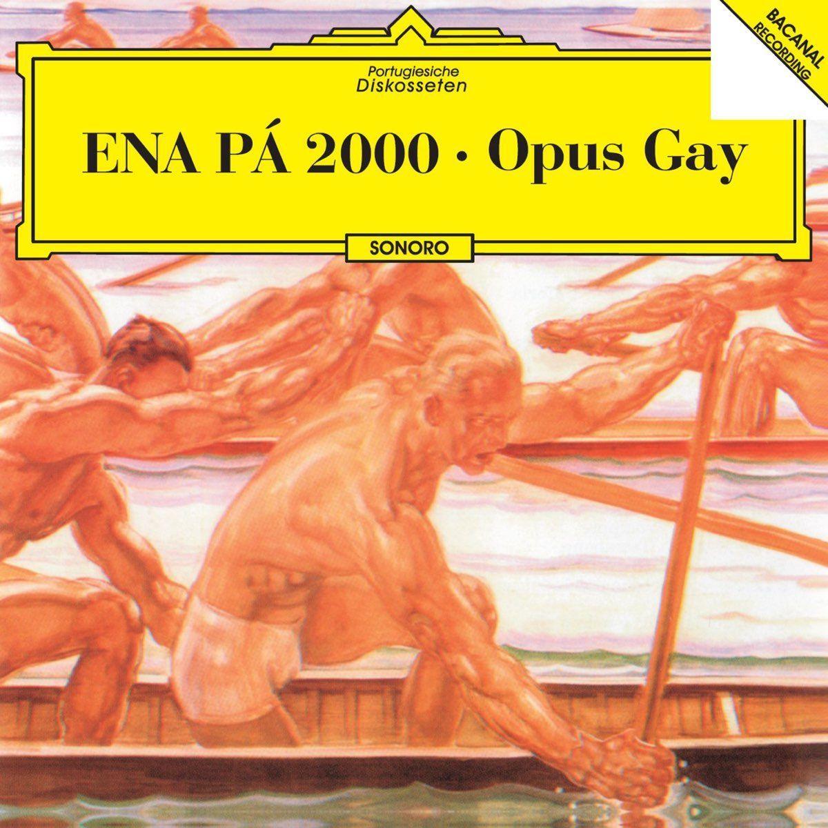 Capa do Álbum "Opus Gay", de Ena Pá 2000