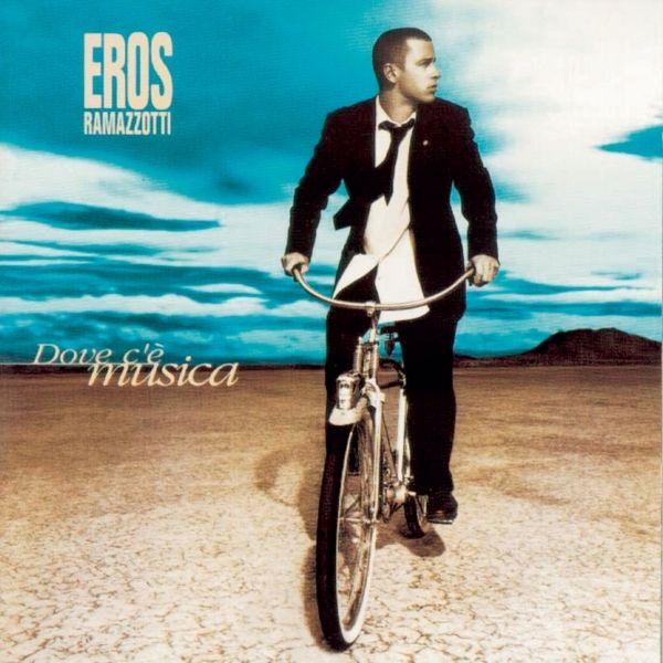 Portada de Álbum "Dove C'è Musica", de Eros Ramazzotti