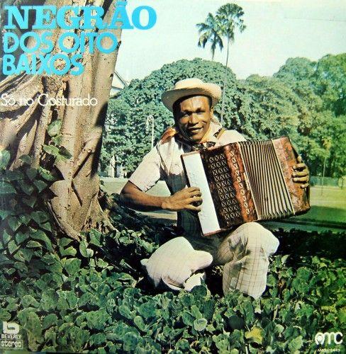 Album cover of "Só no Costurado" by Negrão Dos Oito Baixos