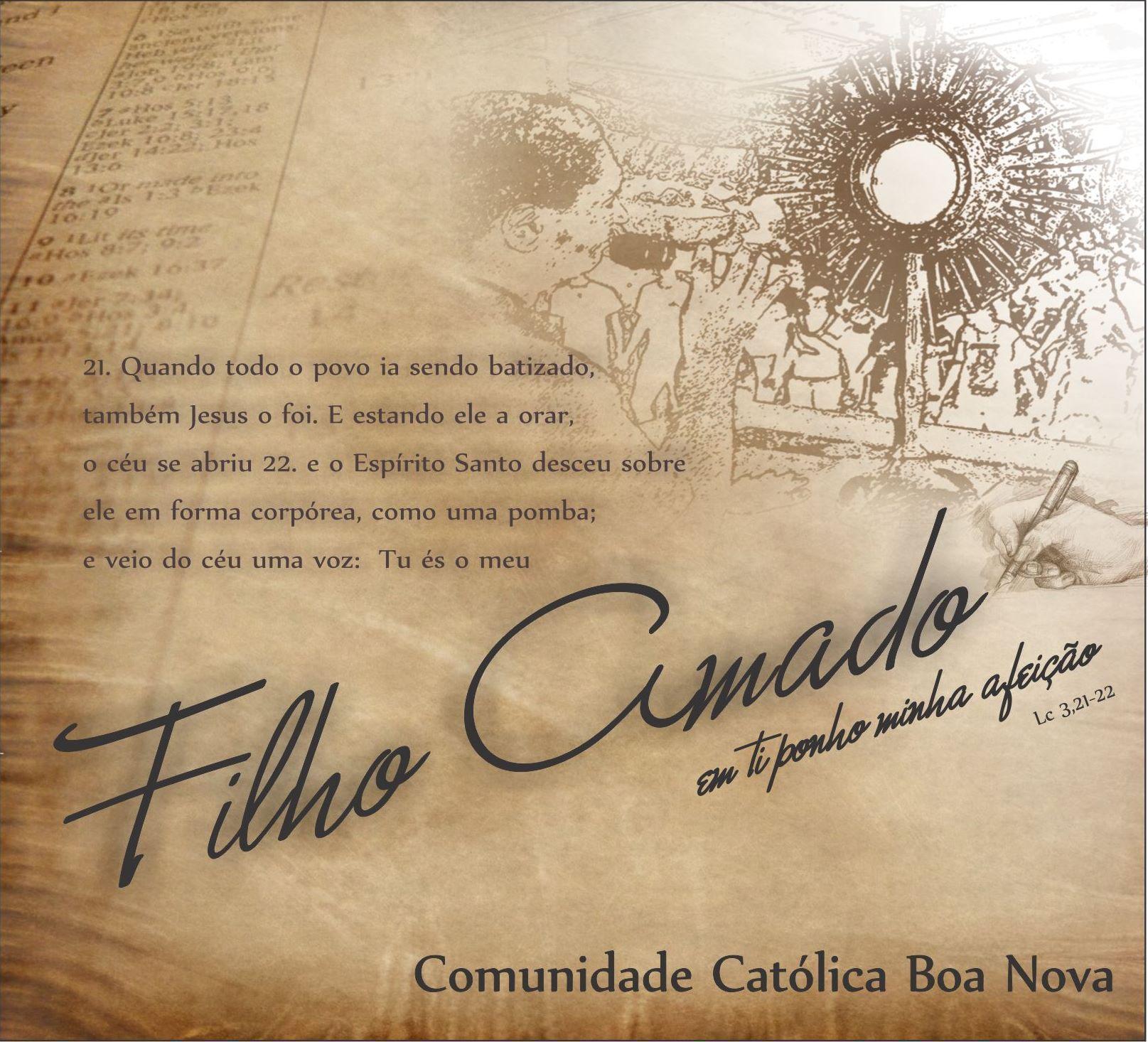 Album cover of "Filho Amado" by Comunidade Católica Boa Nova