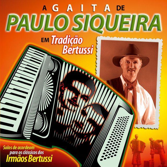 Portada de Álbum "Tradição Bertussi", de Paulo Siqueira