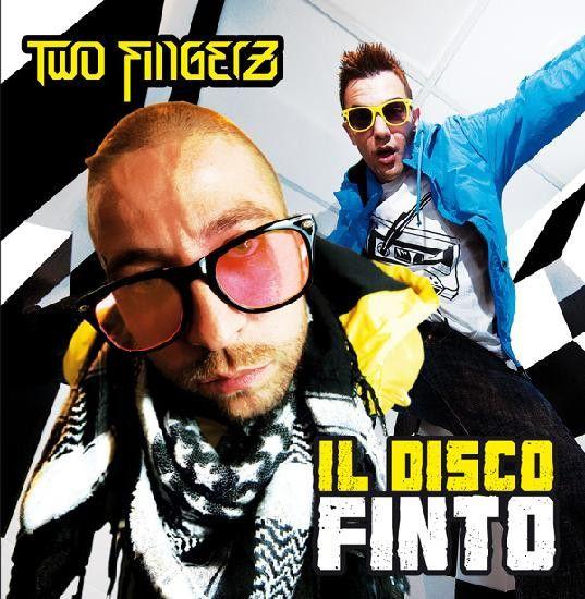 Capa do Álbum "Il Disco Finto", de Two Fingerz