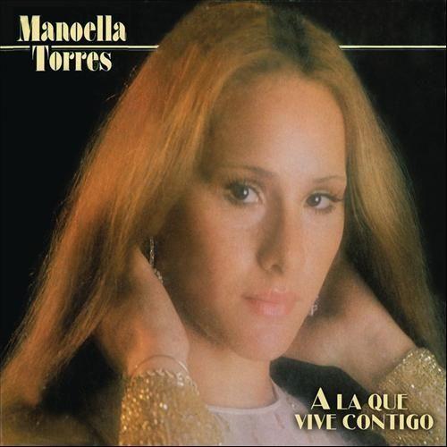 Portada de Álbum "A La Que Vive Contigo", de Manoella Torres