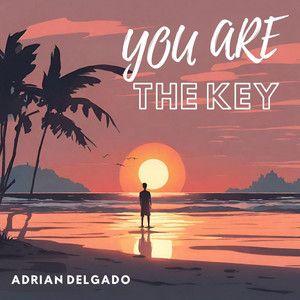 Portada de Sencillo/EP "You Are the Key", de Adrian Delgado