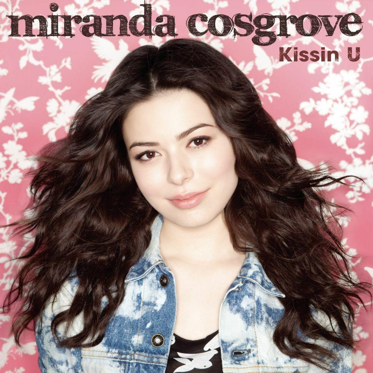 Portada de Sencillo/EP "Kissin' U", de Miranda Cosgrove