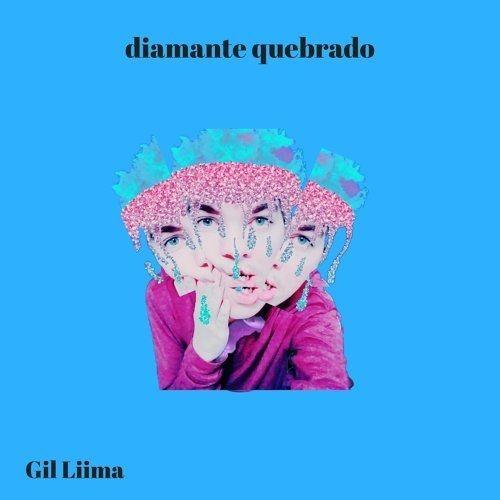 Portada de Sencillo/EP "Diamante Quebrado", de Gil Liima