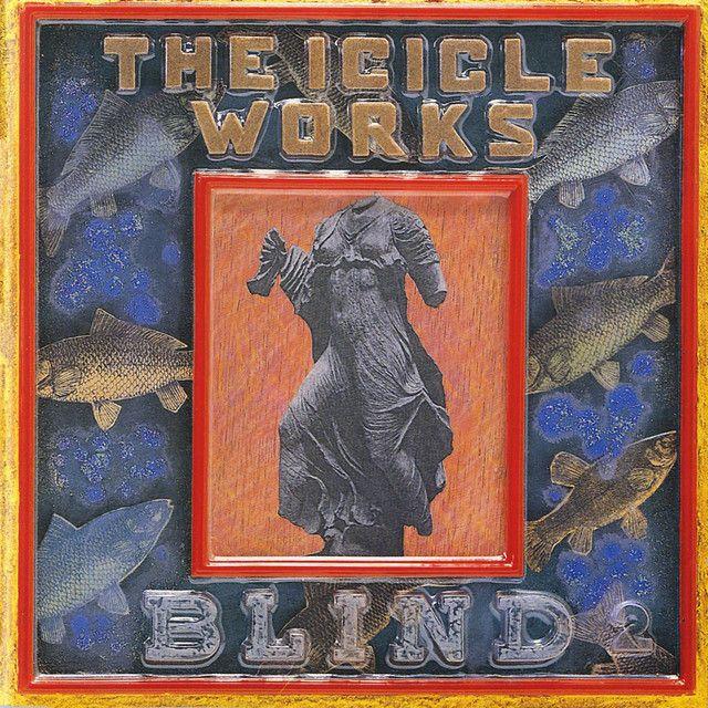 Portada de Álbum "Blind", de Icicle Works