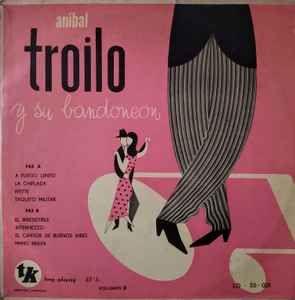 Portada de Álbum "Anibal Troilo Y Su Bandoneon - Vol. 2", de Anibal Troilo