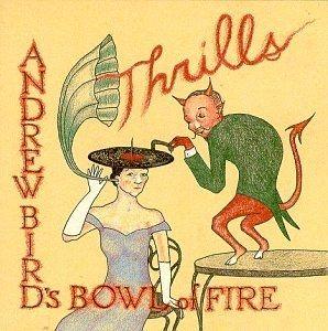Portada de Álbum "Thrills", de Andrew Bird